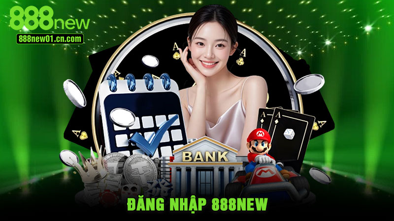 Đăng Nhập 888NEW