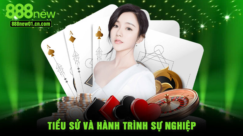 Tiểu sử và hành trình sự nghiệp