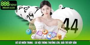 Xổ Số Miền Trung - Cơ Hội Trúng Thưởng Lớn, Giải Trí Hấp Dẫn